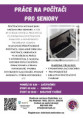 Práce na počítači pro seniory - 3 varianty